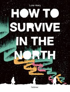 how-to-survive-in-the-north